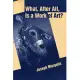 What, After All, Is a Work of Art?: Lectures in the Philosophy of Art