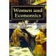 Women and Economics: A Study of the Economic Relation Between Men and Women as a Factor in Social Evolution