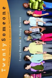 Twentysomeone: Finding Yourself in a Decade of Transition Paperback Book