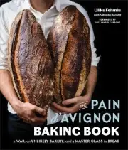 The Pain D'Avignon Baking Book - 9780525536116
