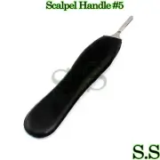 Scalpel Handle #5 Surgical Dermal Podiatry Instrument