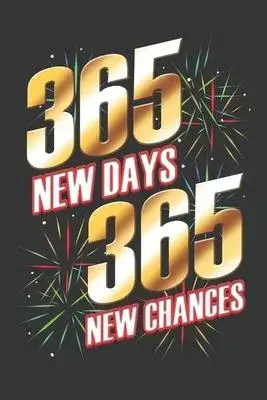 365 New Days 365 New Chances: A 6