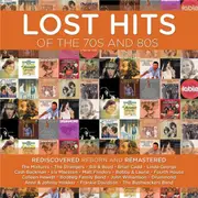 Lost Hits Of The 70s & 80s