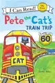 Pete the Cat's Train Trip (平裝本)(平裝本)