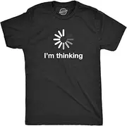[Crazy Dog T-shirts] Mens I'm Thinking Tshirt Funny Loading Screen Internet Computer Sarcastic Tee