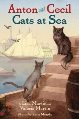Anton and Cecil, Book 1: Cats at Sea by Lisa Martin: New