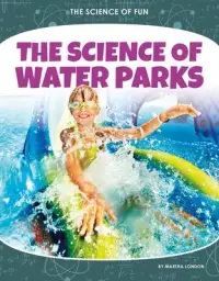 在飛比找博客來優惠-The Science of Water Parks