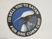 Funny Artsy Bird STICKER "I'd Sell You to Satan for One Corn Chip!"