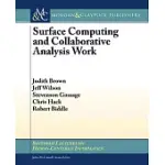 SURFACE COMPUTING AND COLLABORATIVE ANALYSIS WORK