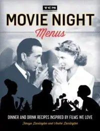 在飛比找博客來優惠-Movie Night Menus: Dinner and 