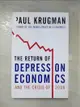 【書寶二手書T4／大學商學_D8B】The Return of Depression Economics and the Crisis of 2008_Krugman, Paul