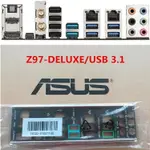 ASUS 華碩 Z97-DELUXE USB 3.1 全新原裝 加厚海綿 抗輻射 後檔板 後檔片