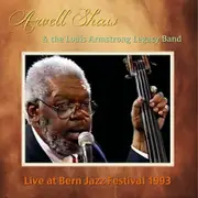 Arvell Shaw Louis Armstrong Legac Live at Bern Jazz Festival 1993 CD