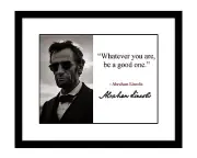Abraham Lincoln 8x10 signed print with famous quote in modern twist