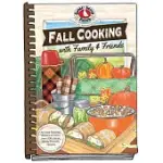 FALL COOKING FOR FAMILY & FRIENDS
