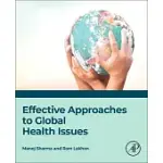 EFFECTIVE APPROACHES TO GLOBAL HEALTH ISSUES