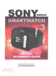 Sony Swr50 Smartwatch 3 ― An Easy Beginner's Guide