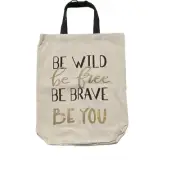 Tote Bag Be Wild Be Free Be Brave Be You Printed Canvas Tote Machine Washable