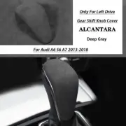 Gray Alcantara Gear Shift Knob Cover Sticker Trim For Audi A6 S6 A7 2013-2018