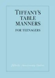 Tiffany's Table Manners for Teenagers by Walter Hoving (English) Hardcover Book