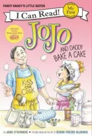 Fancy Nancy: JoJo and Daddy Bake a Cake (My First I Can Read Book) [Paperback]