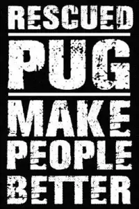在飛比找博客來優惠-Rescued Pug Make People Better