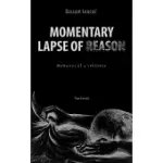 MOMENTARY LAPSE OF REASON: MEMOIRES OF A LEBANESE