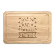 You're My Favourite Activist Stars Rectangular Chopping Board Best Awesome Funny