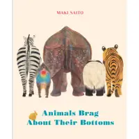 在飛比找蝦皮商城優惠-Animals Brag About Their Botto