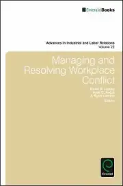 Managing and Resolving Workplace Conflict, Hardcover by Lipsky, David B. (EDT...