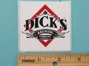 Beer Brewery STICKER ~ CHICKS Love DICK'S Beer ~ Centralia, Washington