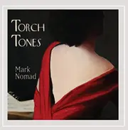 Torch Tones -Mark Nomad CD