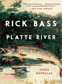 在飛比找三民網路書店優惠-Platte River ― Three Novellas