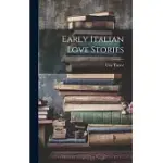 EARLY ITALIAN LOVE STORIES