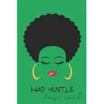 MAD HUSTLE DOPE SOUL: 6X9 BLACK GIRL MAGIC THEMED LINED NOTEBOOK FOR QUEENS WITH AFRO PUFF WOMAN