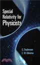 Special Relativity for Physicists