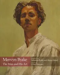 在飛比找博客來優惠-Mervyn Peake: The Man and His 