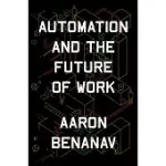AUTOMATION AND THE FUTURE OF WORK