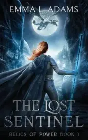 The Lost Sentinel by Emma L. Adams Paperback Book
