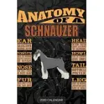 ANATOMY OF A SCHNAUZER: SCHNAUZER 2020 CALENDAR - CUSTOMIZED GIFT FOR SCHNAUZER DOG OWNER