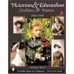 《文化國際通》VICTORIAN & EDWARDIAN FASHIONS FOR WOMEN, 1840-1919