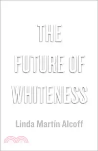 在飛比找三民網路書店優惠-The Future Of Whiteness