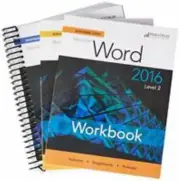 Benchmark Series: Microsoft (R) Word 2016 Levels 1 and 2: Text with Workbook by