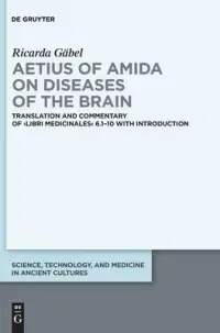 在飛比找博客來優惠-Aetius of Amida on Diseases of