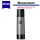 蔡司 Zeiss Monoculars 單筒望遠鏡 Mono 10x25 T*