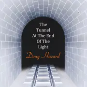 Tunnel At The End Of The Light -Doug Hazard CD