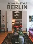 Living in Style Berlin, Hardcover by Von Pfuel, Stephanie (EDT); Jenner, Judi...