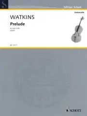 Watkins Prelude for Cello Solo Advanced Classical Sheet Music Schott Book