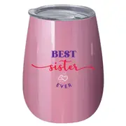 Best Sister Ever 360ml Stainless Steel Double Walled Tumbler Insulated Mug
