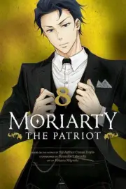 Moriarty the Patriot, Vol. 8 by Ryosuke Takeuchi (English) Paperback Book